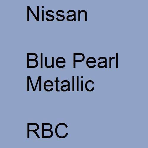 Nissan, Blue Pearl Metallic, RBC.